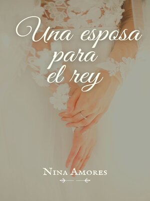 cover image of Una esposa para el rey